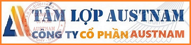 TÔN LỢP AUSTNAM - CÔNG TY CỔ PHẦN AUSTNAM